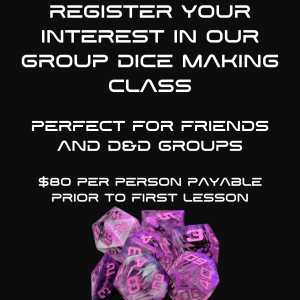 Register for a Group Dice Making Class ($80 per person)