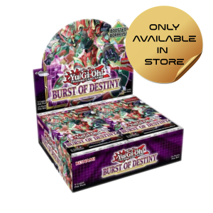 Yu-Gi-Oh! Burst of Destiny Booster (available in store only)