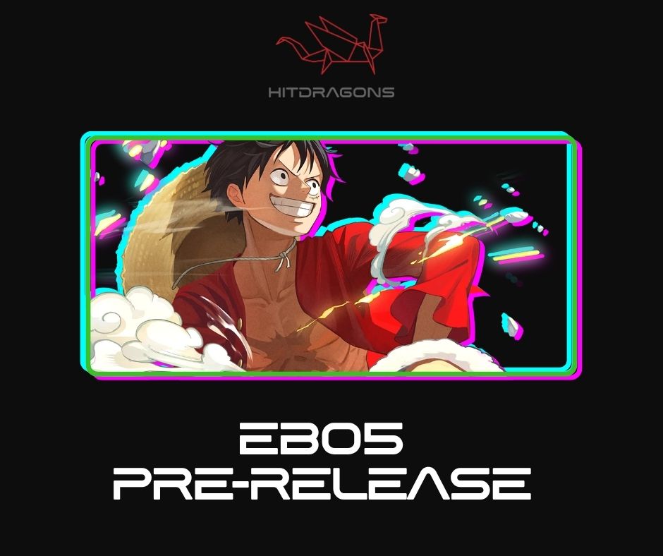 One Piece: EB05 Release event (Tuesday 10 November)